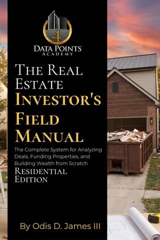 The Real Estate Investor's Field Manual, Residential Edition cover